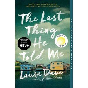 The Last Thing He Told Me by Laura Dave – 2021 Mystery PB VG+